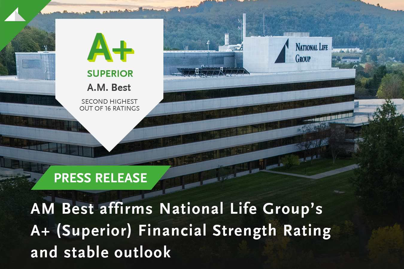 AM Best Affirms National Life Group's A+ (Superior) Financial Strength Rating and Stable Outlook