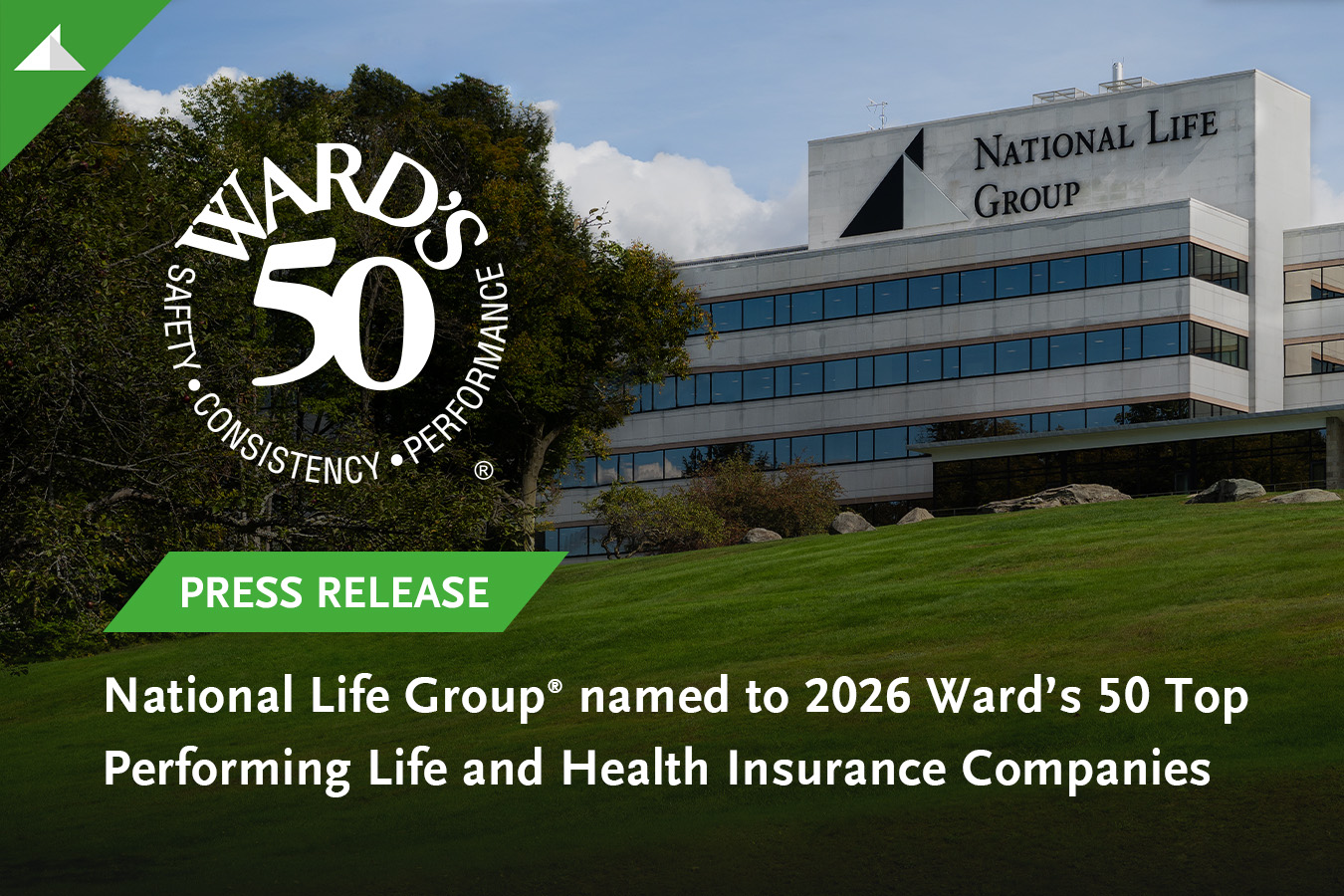 National Life Group Named to 2026 Ward’s 50 Top Performing Life and Health Insurance Companies