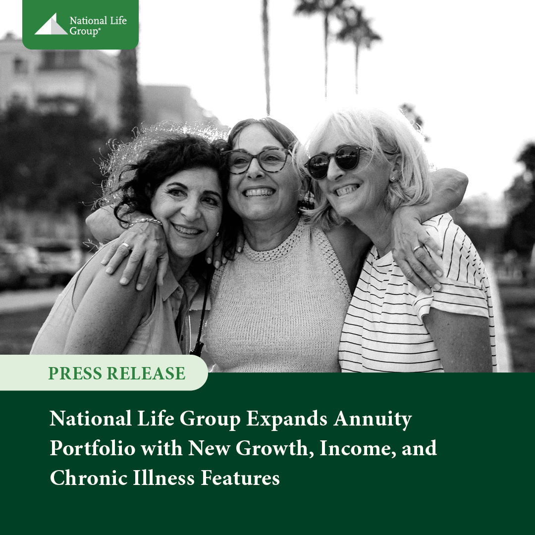 National Life Group Expands Annuity Portfolio with New Growth, Income, and Chronic Illness Features